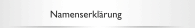 Namenserkl&auml;rung